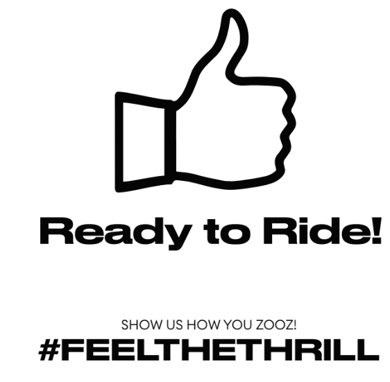 Ready to ride! Show us how you ZOOZ! #feelthethrill